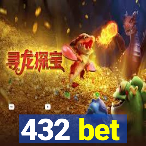 432 bet